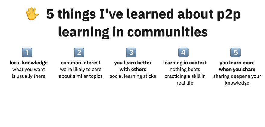 a list of 5 things I've learned about p2p learning in communities
