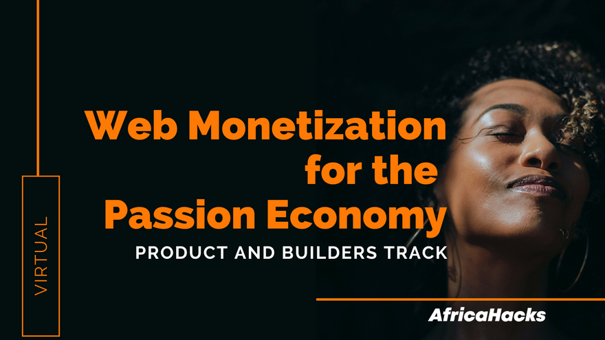 Web Monetization for the Passion Economy Program