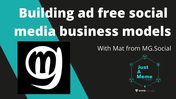 Cover image for JAM session 13: Mat from MG.Social on building ad free social media business models, token launches and more