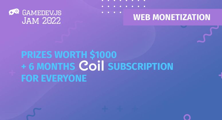 Cover image for Gamedev.js Jam 2022 with Web Monetization category again